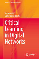 Critical Learning In Digital Networks 1st Edition Petar Jandrić