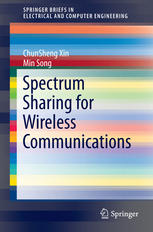Spectrum Sharing For Wireless Communications 1st Edition Chunsheng Xin