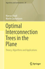 Optimal Interconnection Trees In The Plane Theory Algorithms And Applications 1st Edition Marcus Brazil