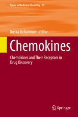 Chemokines Chemokines And Their Receptors In Drug Discovery 1st Edition Nuska Tschammer Eds
