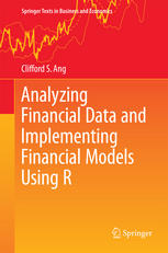 Analyzing Financial Data And Implementing Financial Models Using R 1st Edition Clifford S Ang Auth