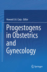 Progestogens In Obstetrics And Gynecology 1st Edition Howard Ja Carp Eds