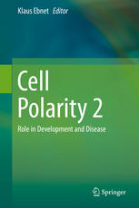 Cell Polarity 2 Role In Development And Disease 1st Edition Klaus Ebnet Eds