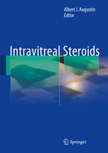 Intravitreal Steroids 1st Edition Albert J Augustin Eds