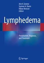 Lymphedema Presentation Diagnosis And Treatment 1st Edition Arin K Greene