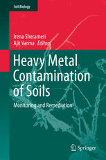 Heavy Metal Contamination Of Soils Monitoring And Remediation 1st Edition Irena Sherameti
