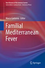 Familial Mediterranean Fever 1st Edition Marco Gattorno Eds
