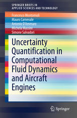 Uncertainty Quantification In Computational Fluid Dynamics And Aircraft Engines 1st Edition Francesco Montomoli