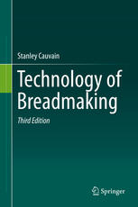 Technology Of Breadmaking 3rd Edition Stanley Cauvain Auth