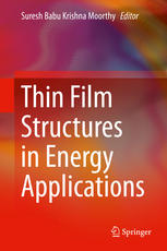 Thin Film Structures In Energy Applications 1st Edition Suresh Babu Krishna Moorthy Eds