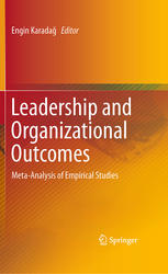 Leadership And Organizational Outcomes Metaanalysis Of Empirical Studies 1st Edition Engin Karada Eds