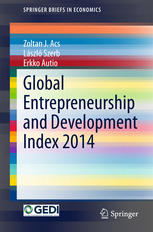 Global Entrepreneurship And Development Index 2014 1st Edition Zoltan J Acs