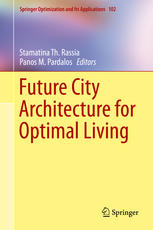 Future City Architecture For Optimal Living 1st Edition Stamatina Th Rassia