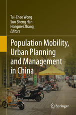 Population Mobility Urban Planning And Management In China 1st Edition Taichee Wong