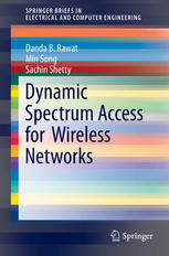 Dynamic Spectrum Access For Wireless Networks 1st Edition Danda B Rawat