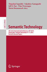 Semantic Technology 4th Joint International Conference Jist 2014 Chiang Mai Thailand November 911 2014 Revised Selected Papers 1st Edition Thepchai Supnithi