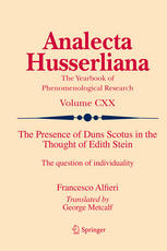 The Presence Of Duns Scotus In The Thought Of Edith Stein The Question Of Individuality 1st Edition Francesco Alfieri Auth