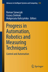 Progress In Automation Robotics And Measuring Techniques Control And Automation 1st Edition Roman Szewczyk
