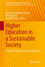 Higher Education In A Sustainable Society A Case For Mutual Competence Building 1st Edition Hans Chr Garmann Johnsen