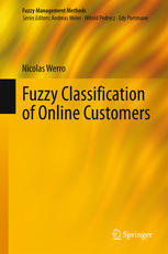 Fuzzy Classification Of Online Customers 1st Edition Nicolas Werro Auth