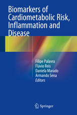 Biomarkers Of Cardiometabolic Risk Inflammation And Disease 1st Edition Filipe Palavra