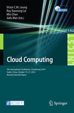 Cloud Computing 5th International Conference Cloudcomp 2014 Guilin China October 1921 2014 Revised Selected Papers 1st Edition Victor Cm Leung