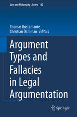 Argument Types And Fallacies In Legal Argumentation 1st Edition Thomas Bustamante