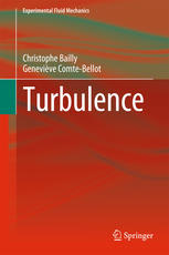 Turbulence 1st Edition Christophe Bailly Geneviève Comtebellot Auth