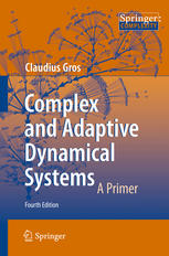Complex And Adaptive Dynamical Systems A Primer 4th Edition Claudius Gros Auth
