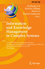 Information And Knowledge Management In Complex Systems 16th Ifip Wg 81 International Conference On Informatics And Semiotics In Organisations Iciso 2015 Toulouse France March 1920 2015 Proceedings 1st Edition Kecheng Liu