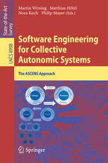 Software Engineering For Collective Autonomic Systems The Ascens Approach 1st Edition Martin Wirsing