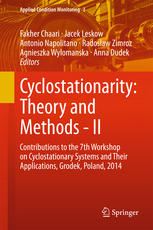 Cyclostationarity Theory And Methods Ii Contributions To The 7th Workshop On Cyclostationary Systems And Their Applications Grodek Poland 2014 1st Edition Fakher Chaari