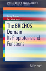 The Brichos Domain Its Proproteins And Functions 1st Edition Jenny Presto