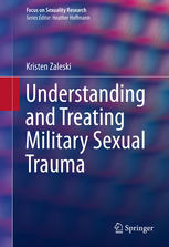 Understanding And Treating Military Sexual Trauma 1st Edition Kristen Zaleski Auth