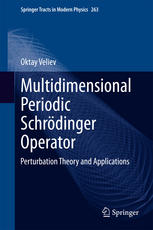 Multidimensional Periodic Schrödinger Operator Perturbation Theory And Applications 1st Edition Oktay Veliev Auth