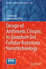 Design Of Arithmetic Circuits In Quantum Dot Cellular Automata Nanotechnology 1st Edition K Sridharan