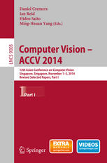Computer Vision Accv 2014 12th Asian Conference On Computer Vision Singapore Singapore November 15 2014 Revised Selected Papers Part I 1st Edition Daniel Cremers
