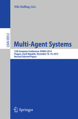 Multiagent Systems 12th European Conference Eumas 2014 Prague Czech Republic December 1819 2014 Revised Selected Papers 1st Edition Nils Bulling Eds