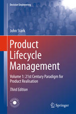 Product Lifecycle Management Volume 1 21st Century Paradigm For Product Realisation 3rd Edition John Stark