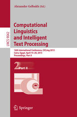 Computational Linguistics And Intelligent Text Processing 16th International Conference Cicling 2015 Cairo Egypt April 1420 2015 Proceedings Part Ii 1st Edition Alexander Gelbukh Eds