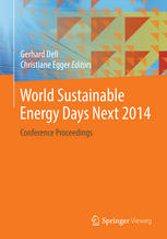 World Sustainable Energy Days Next 2014 Conference Proceedings 1st Edition Gerhard Dell