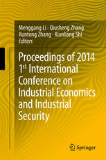 Proceedings Of 2014 1st International Conference On Industrial Economics And Industrial Security 1st Edition Menggang Li