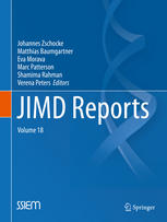 Jimd Reports Volume 18 1st Edition Johannes Zschocke Matthias Baumgartner