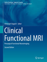 Clinical Functional Mri Presurgical Functional Neuroimaging 2nd Edition Christoph Stippich Eds