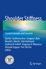 Shoulder Stiffness Current Concepts And Concerns 1st Edition Eiji Itoi