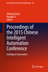 Proceedings Of The 2015 Chinese Intelligent Automation Conference Intelligent Automation 1st Edition Zhidong Deng