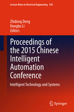 Proceedings Of The 2015 Chinese Intelligent Automation Conference Intelligent Technology And Systems 1st Edition Zhidong Deng
