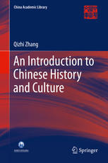An Introduction To Chinese History And Culture 1st Edition Qizhi Zhang Auth