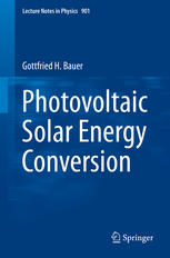Photovoltaic Solar Energy Conversion 1st Edition Gottfried H Bauer Auth