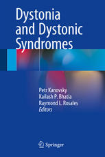Dystonia And Dystonic Syndromes 1st Edition Petr Kanovsky Kailash P Bhatia